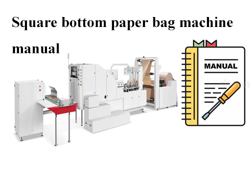 Paper bag machine instruction manual (10)